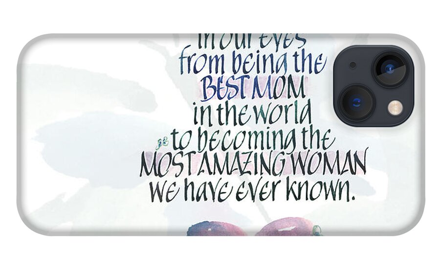 Achievement iPhone 13 Case featuring the painting Best Mom by Judy Dodds