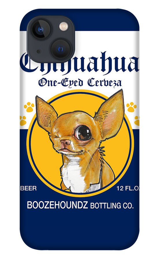 Beer iPhone 13 Case featuring the drawing Chihuahua One-Eyed Cerveza by John LaFree