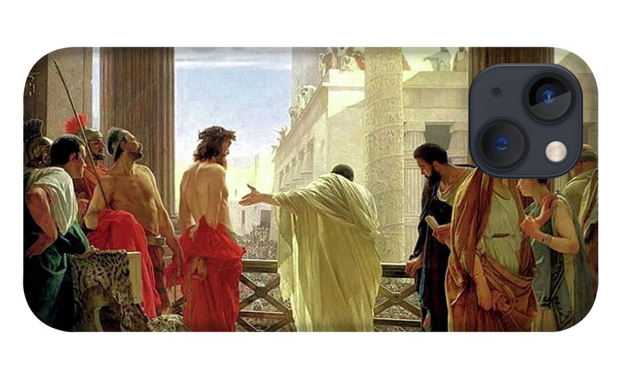 Behold The Man iPhone 13 Case featuring the painting Ecce Homo by Antonio Ciseri