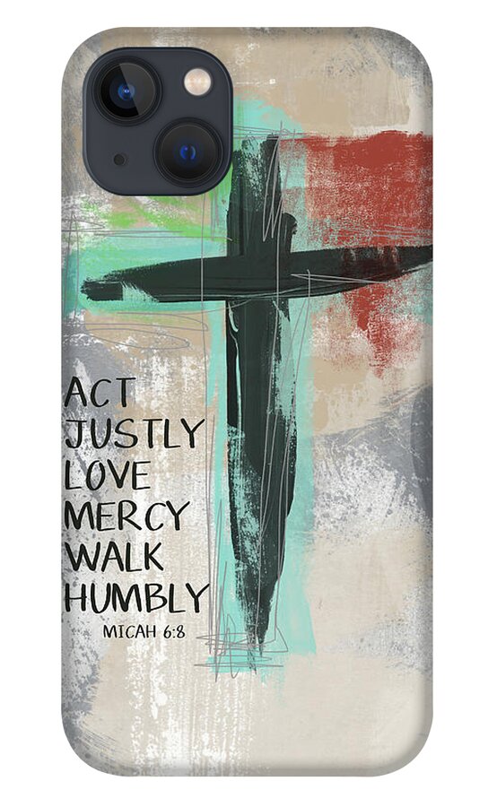 Cross iPhone 13 Case featuring the mixed media Expressionist Cross Love Mercy- Art by Linda Woods by Linda Woods