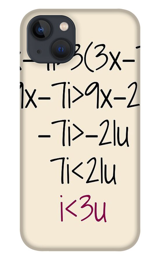 Mathematics iPhone 13 Case featuring the digital art Math Nerd Valentine - Cute Greeting Card - Anniversary Love Card - I Love You - Mathematician - Math by Joey Lott