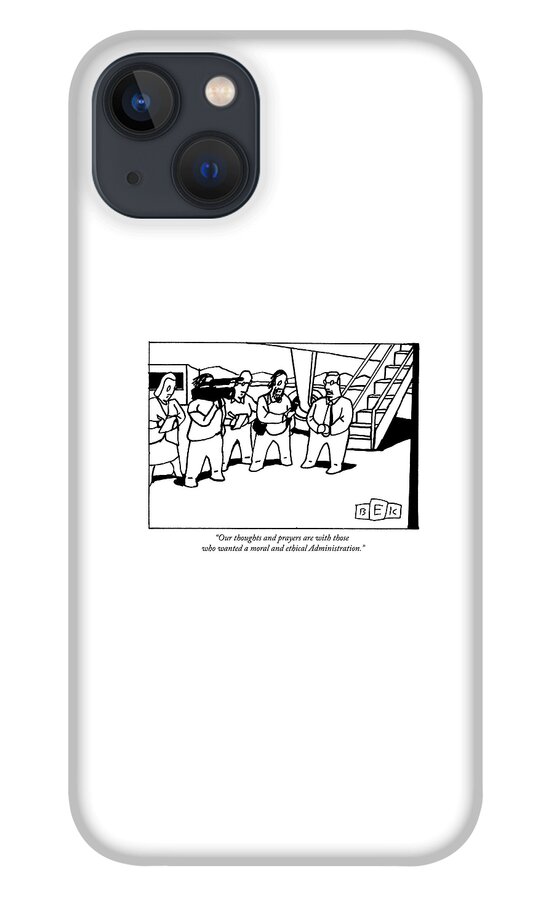 Our Thoughts And Prayers iPhone 13 Case