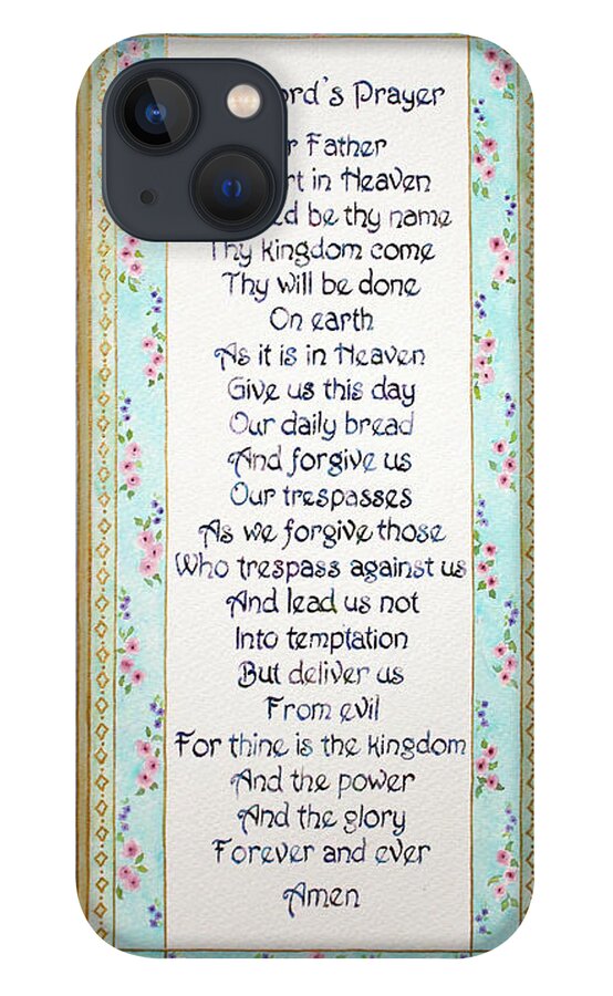 Watercolor iPhone 13 Case featuring the painting The Lord's Prayer by Lisa Vincent