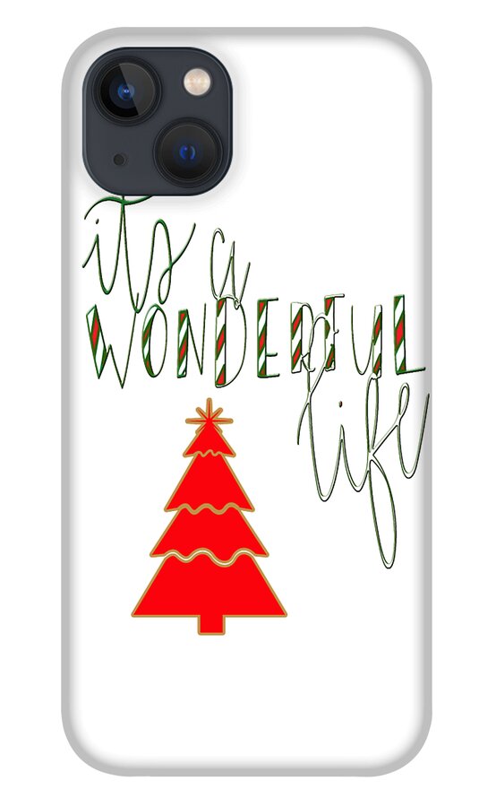 Christmas iPhone 13 Case featuring the digital art Wonderful Life by Judy Hall-Folde