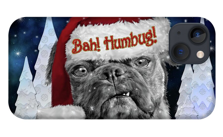 Pug iPhone 13 Case featuring the digital art Bah Humbug Pug Dog Funny Christmas for Pet Lovers by Doreen Erhardt