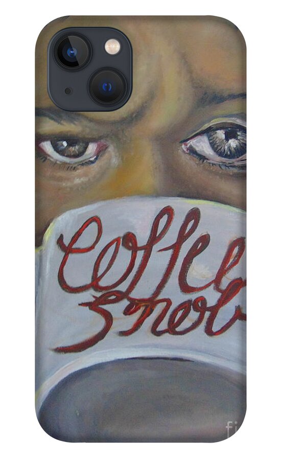 Coffee Cup iPhone 13 Case featuring the Coffee Snob by Saundra Johnson