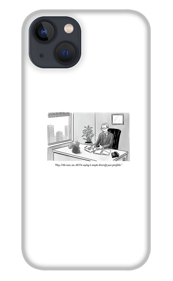I Like Nuts, Too iPhone 13 Case by Pia Guerra and Ian Boothby