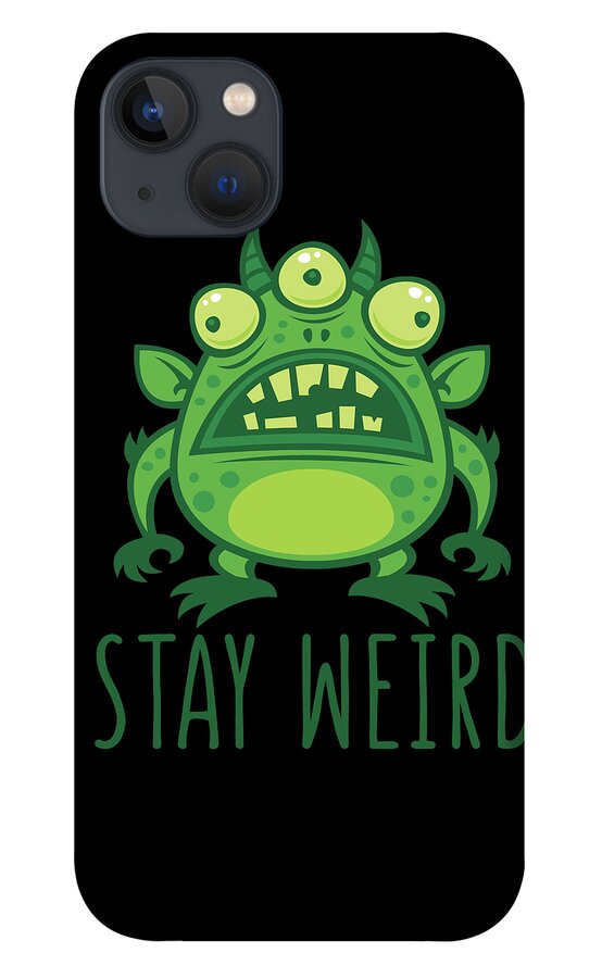 Alien iPhone 13 Case featuring the digital art Stay Weird Alien Monster by John Schwegel