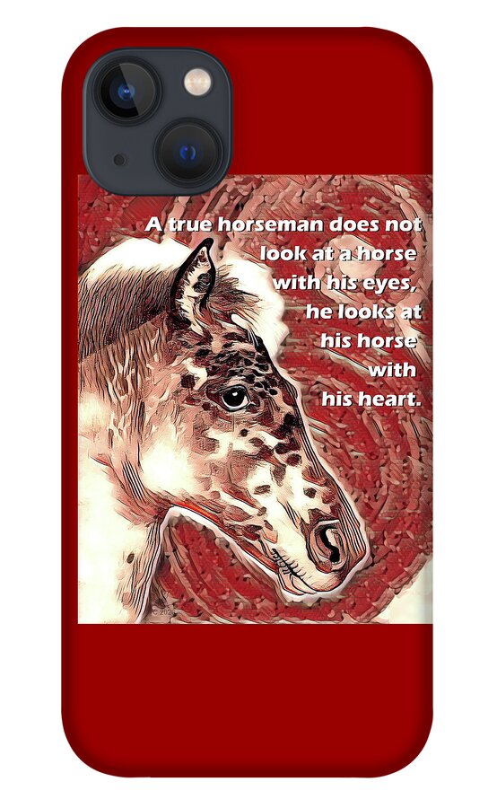 Appaloosa Horse iPhone 13 Case featuring the mixed media Appaloosa Horse Portrait with Quote by Equus Artisan
