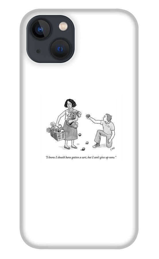 Can't Give Up Now iPhone 13 Case