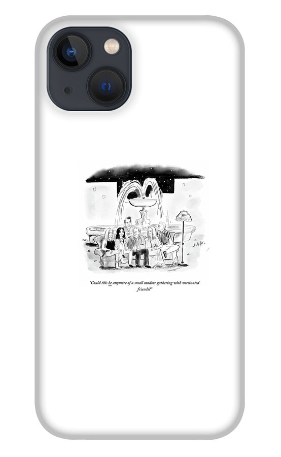 Gathering With Vaccinated Friends iPhone 13 Case