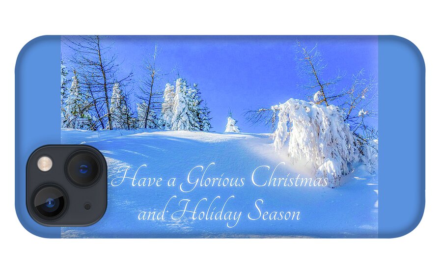 Wall Art iPhone 13 Case featuring the photograph Have a Glorious Christmas and Holiday Season by Cepiatone Fine Art Callie E Austin