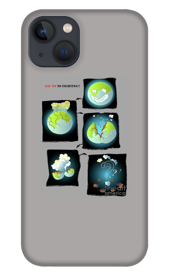 Digital iPhone 13 Case featuring the painting No to Fights by Remy Francis