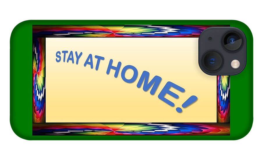 Stay At Home iPhone 13 Case featuring the mixed media Stay At Home by Nancy Ayanna Wyatt