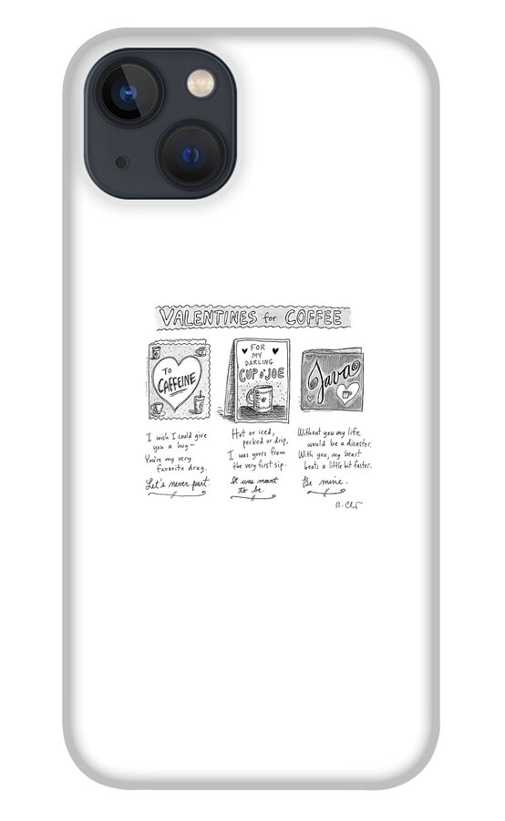 Valentines For Coffee iPhone 13 Case