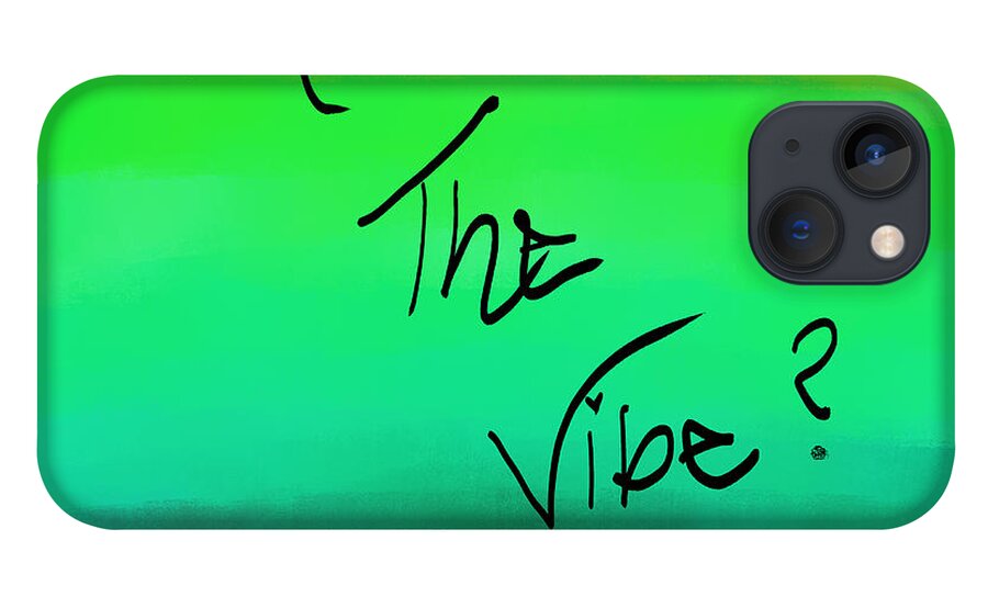 Vibe iPhone 13 Case featuring the digital art What's The Vibe by Amber Lasche