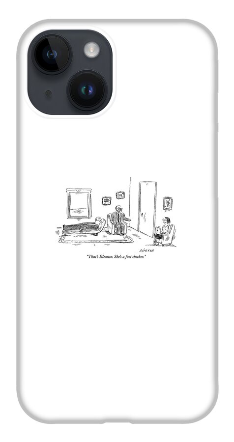 That's Eleanor. She's A Fact Checker iPhone 14 Case