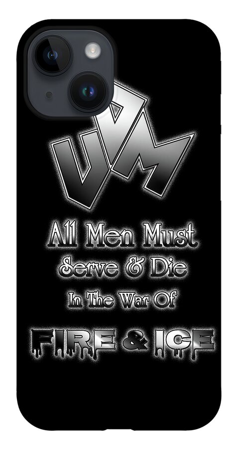 Fire And Ice iPhone 14 Case featuring the digital art All Men Must Serve and Die by Rolando Burbon