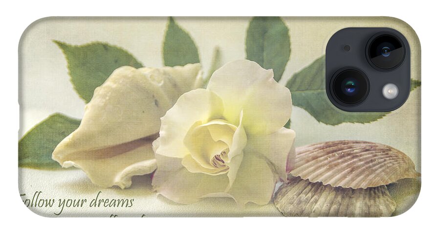 Rose iPhone Case featuring the photograph Follow Your Dreams by Cathy Kovarik