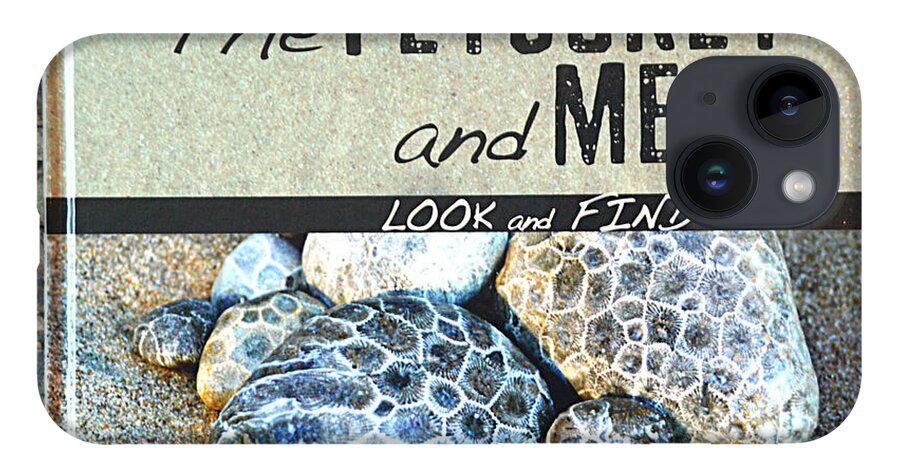 Petoskey Stone iPhone 14 Case featuring the photograph Contact Me About My New Children's Book by Cortney Brenner