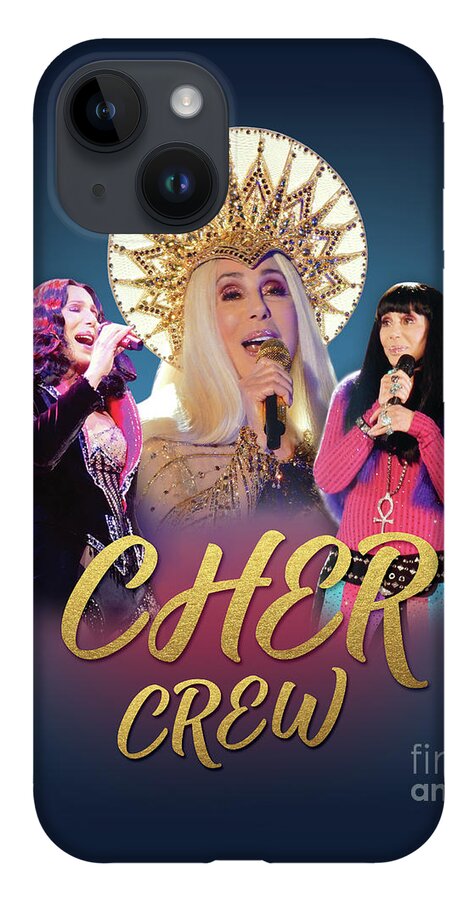 Cher iPhone 14 Case featuring the digital art Cher Crew x3 by Cher Style