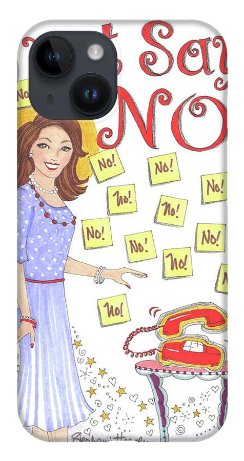Just Say No iPhone Case featuring the mixed media Just Say No by Stephanie Hessler