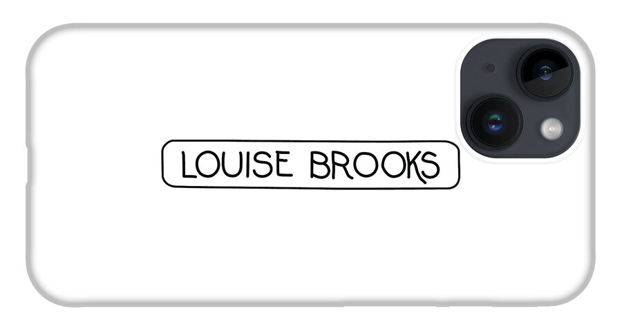 Louise Brooks iPhone 14 Case featuring the digital art Louise Brooks by Louise Brooks