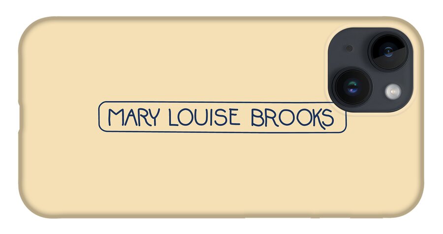 Louise Brooks iPhone 14 Case featuring the digital art Mary Louise Brooks by Louise Brooks