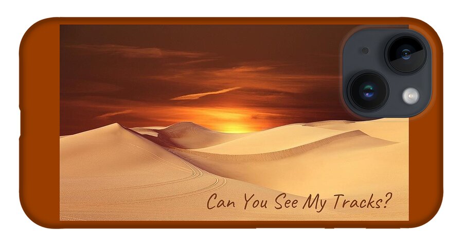 Sand iPhone 14 Case featuring the photograph Can You See My Tracks? by Nancy Ayanna Wyatt