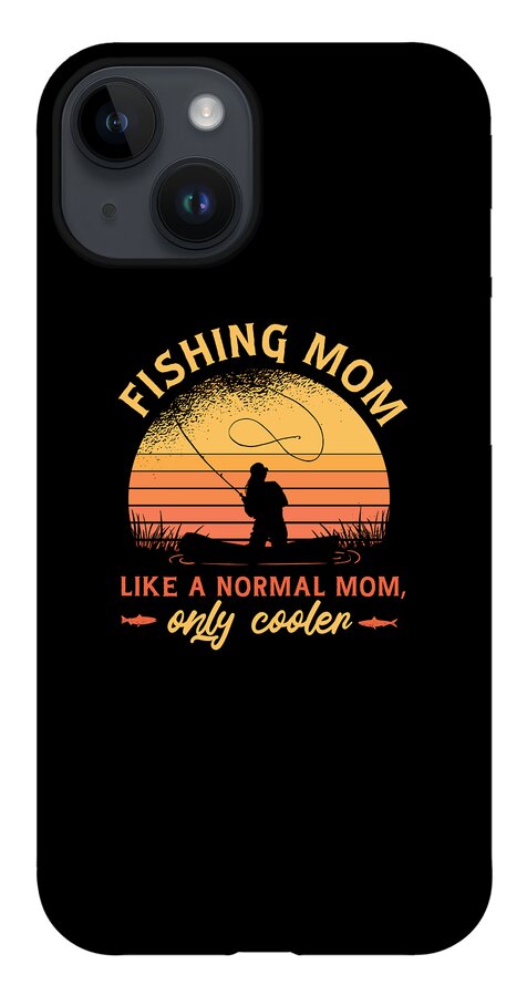https://render.fineartamerica.com/images/rendered/default/phone-case/iphone14/images/artworkimages/medium/3/fishing-mom-like-a-normal-mom-only-cooler-licensed-art-transparent.png?&targetx=236&targety=559&imagewidth=569&imageheight=679&modelwidth=1042&modelheight=1797&backgroundcolor=000000&orientation=0