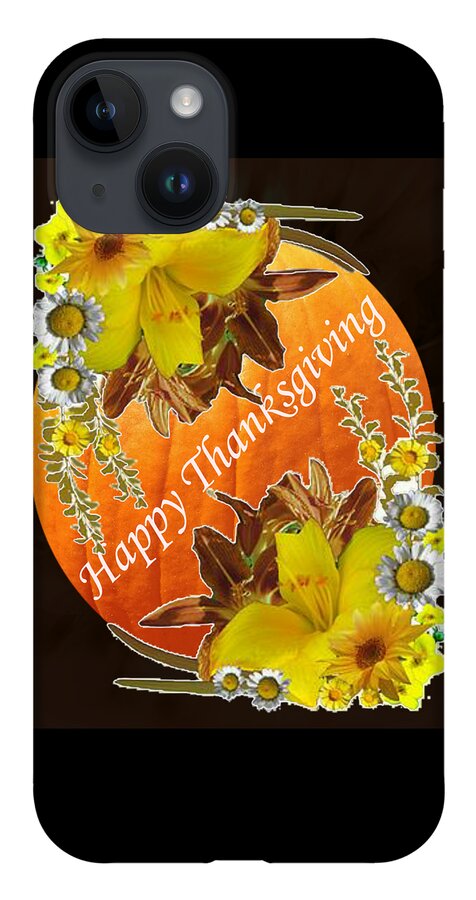 Happy Thanksgiving iPhone Case featuring the digital art Happy Thanksgiving to Everyone Card by Delynn Addams