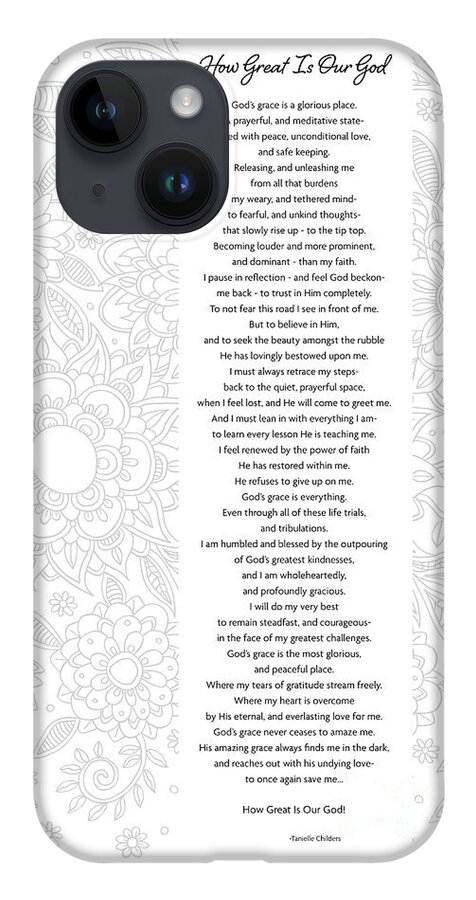 God's Grace iPhone 14 Case featuring the digital art How Great Is Our God - Poetry by Tanielle Childers