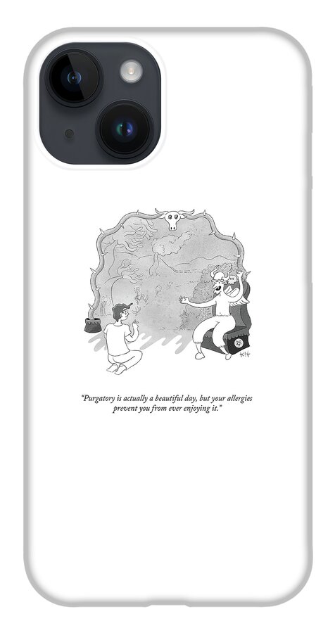 Purgatory Is Actually A Beautiful Day iPhone Case