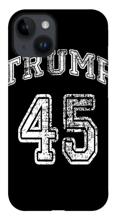 Funny iPhone 14 Case featuring the digital art Trump 45 by Flippin Sweet Gear