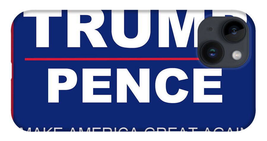Trump iPhone Case featuring the photograph Trump Pence Political sign by Action