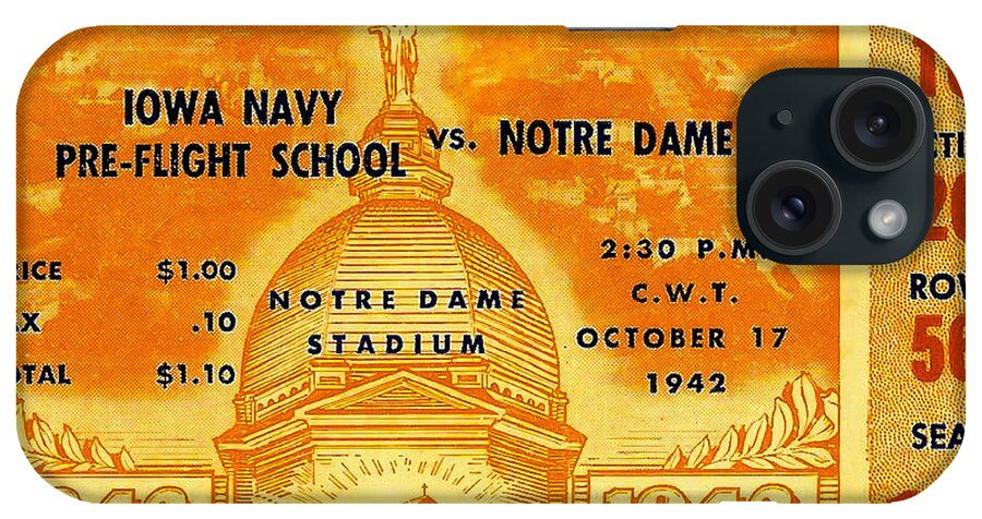 Ticket iPhone Case featuring the photograph 1942 Football Ticket Notre Dame vs Iowa Navy Pre-Flight by David Patterson