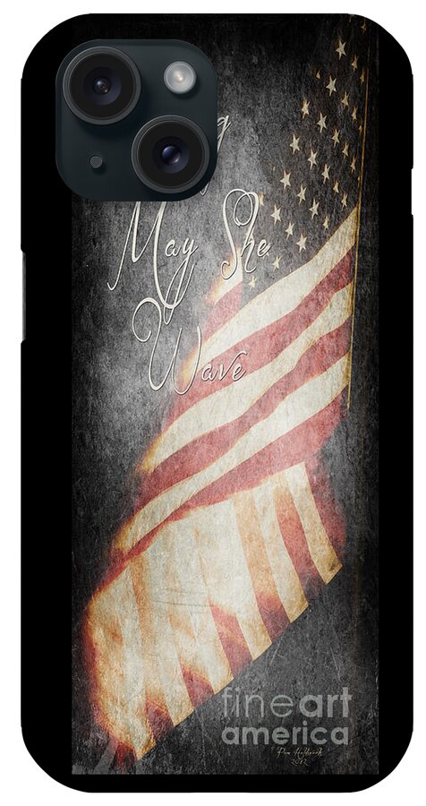 American iPhone Case featuring the photograph Long May She Wave by Pam Holdsworth