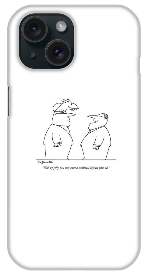 Well, By Golly, You May Have A Creditable Defense iPhone Case