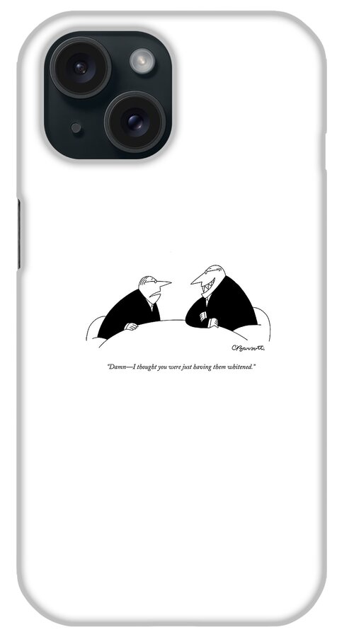 Damn - I Thought You Were Just Having iPhone Case