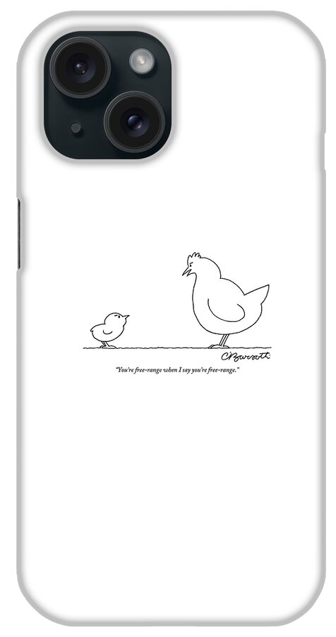 A Chicken Tells Her Baby Chick iPhone Case