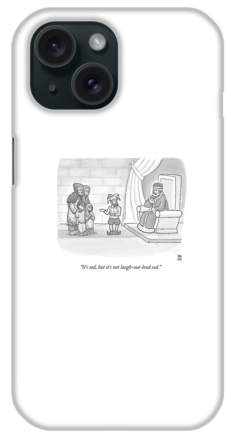A King Addresses A Poor Family While A Court iPhone Case