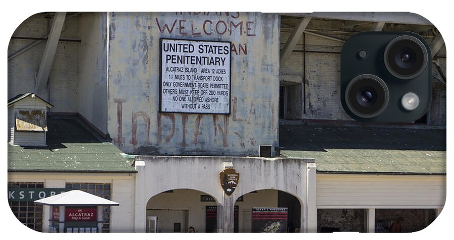 Alcatraz iPhone Case featuring the photograph Alcatraz Entrance Indians Welcome by John McGraw