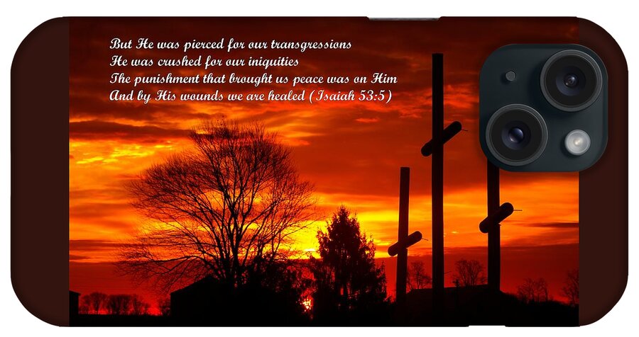 Maryland iPhone Case featuring the photograph ...And By His Wounds We Are Healed - Isaiah 53.5 by Michael Mazaika
