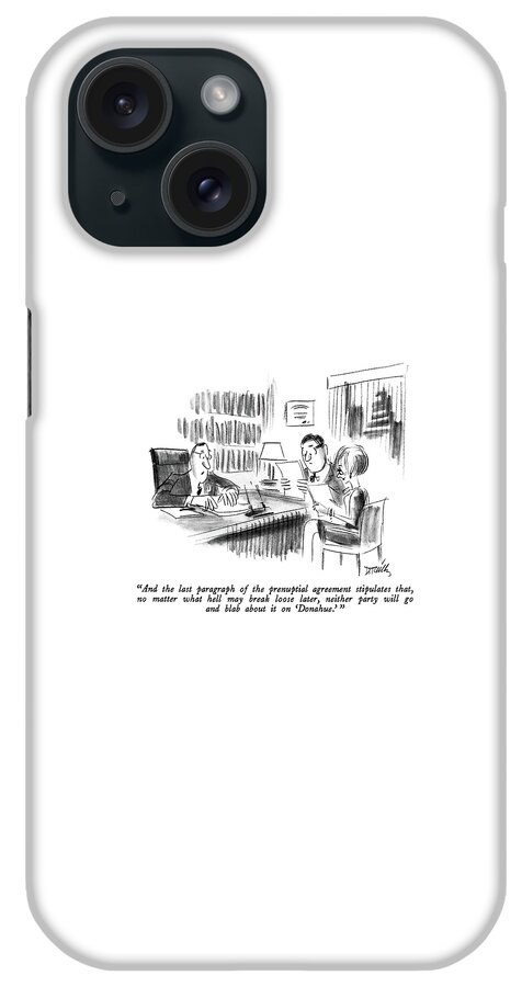 And The Last Paragraph Of The Prenuptial iPhone Case