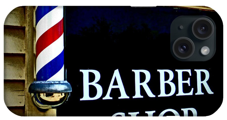 Art Prints iPhone Case featuring the photograph Barber Shop by Dave Bosse