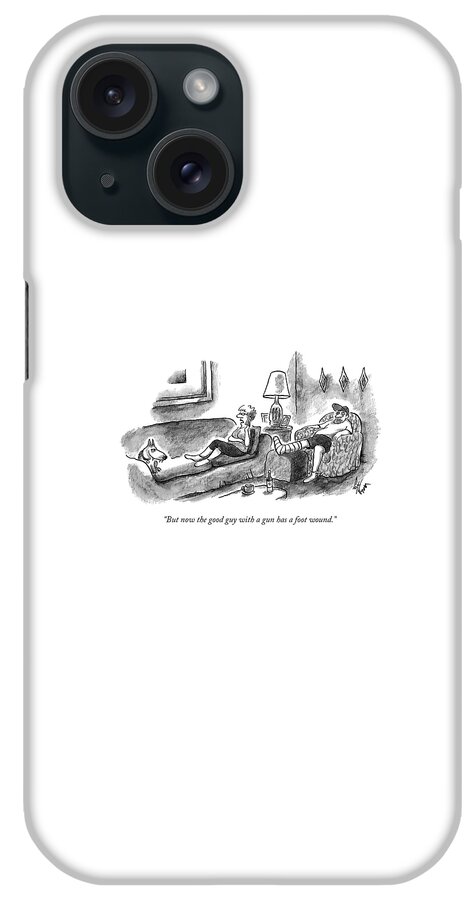 But Now The Good Guy With A Gun Has A Foot Wound iPhone Case