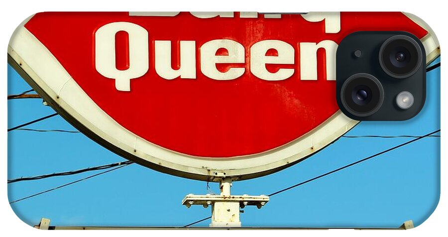 Dairy Queen iPhone Case featuring the photograph Dairy Queen Sign by Cynthia Guinn