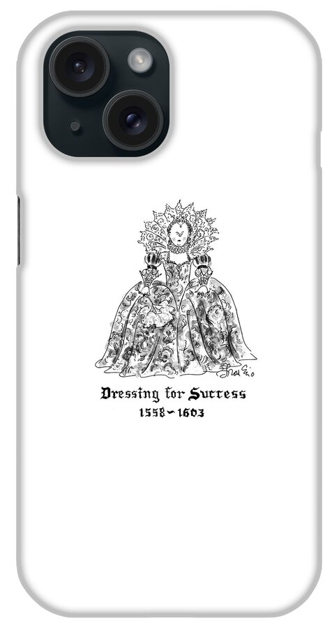 Dressing For Success 1558-1603 iPhone Case