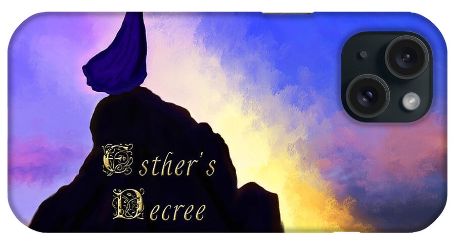 Esther Art iPhone Case featuring the painting Esther's Decree by Constance Woods