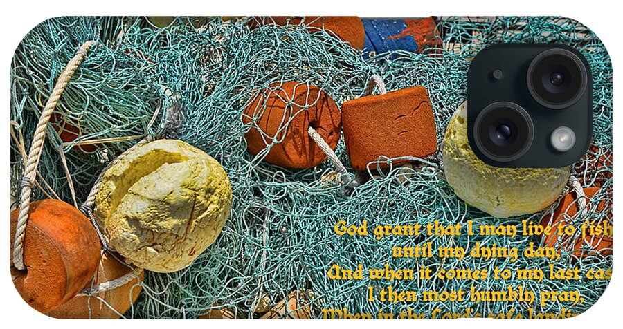 Buoys iPhone Case featuring the photograph Fisherman's Prayer by Olga Hamilton